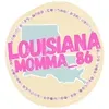 @Louisianamomma86