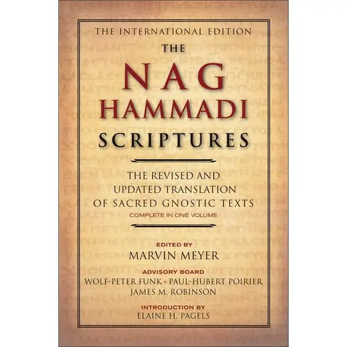 The Nag Hammadi Scriptures: Revised & Updated Complete Translation of Sacred Gnostic Texts | Marvin W. Meyer | Ancient Christianity, Gnostic Gospels, Biblical Studies & Early Church History | Paperback