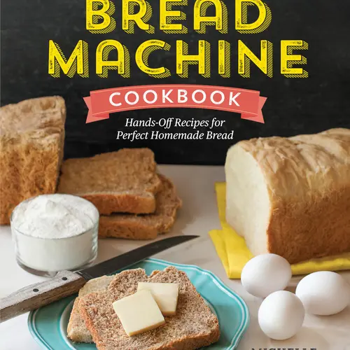 The No-Fuss Bread Machine Cookbook: Hands-Off Recipes for Perfect Homemade Bread -- Michelle Anderson - Paperback