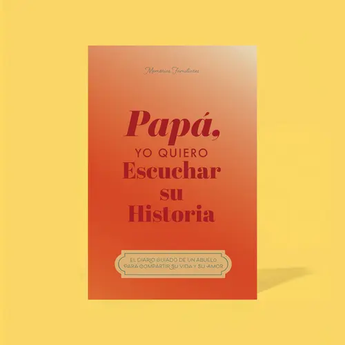 Hear Your Story Guided Diary for Fathers - 108-Page Soft Cover Notebook, Storytelling Literature Book, Create Legacy, Gift of Memories and Legacy, Adulthood Journey (Spanish: Papa, Quiero Escuchar Su Historia)