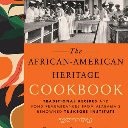 African-American Heritage Cookbook: Traditional Recipes and Fond Remembrances from Alabama's Renowned Tuskegee Institute -- Carolyn Q. Tillery - Hardcover