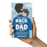 New Dad Gift You Will Rock As a Dad!: The Expert Guide to First-Time Pregnancy and Everything New Fathers Need to Know - The Perfect Gift for a New Dad! + Free Hospital Checklist