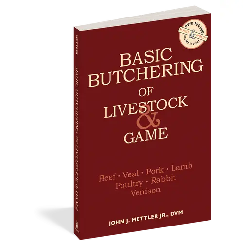 Basic Butchering of Livestock & Game Book by John J. Mettler Jr. [Paperback Book]