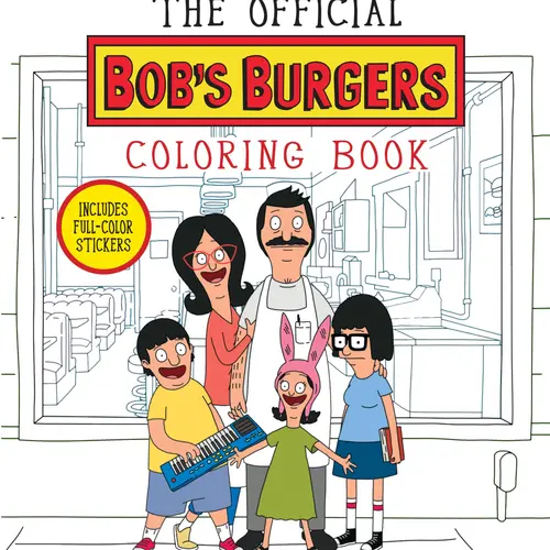 The Official Bob's Burgers Coloring Book -- Loren Bouchard - Paperback