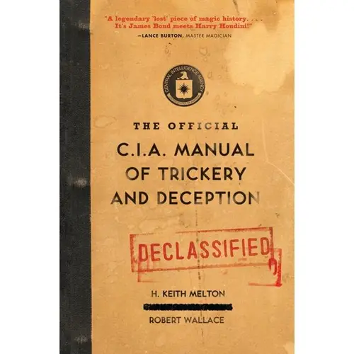 The Official CIA Manual of Trickery and Deception by H. Keith Melton||Robert Wallace [Paperback Book]