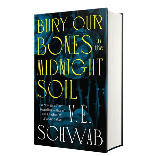 Signed Bury Our Bones in the Midnight Soil by V. E. Schwab (First Edition Hardcover Book)