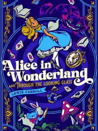 Lewis Carroll's 2-Book Deluxe Hardcover Set - Alice in Wonderland & Through the Looking Glass Special Edition, Illustrated Fantasy Tales, Imaginary Creatures, Whimsical Art, Curiosity Gifts for Fantasy Fans, Bookish Collectibles, Hardcover Books