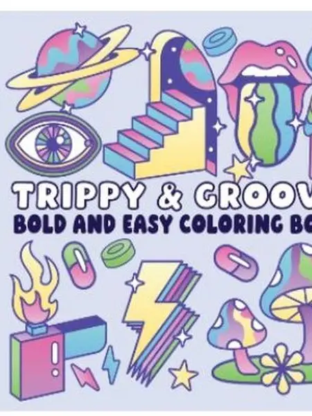 Trippy Groovy Bold Children's Literature & Art Coloring Book - Regular Edition, Thick Lines, Intricate Designs, Outlines, Far-Out Themes, Chill Vibe, Smooth Flow for Creative Drawing Fun