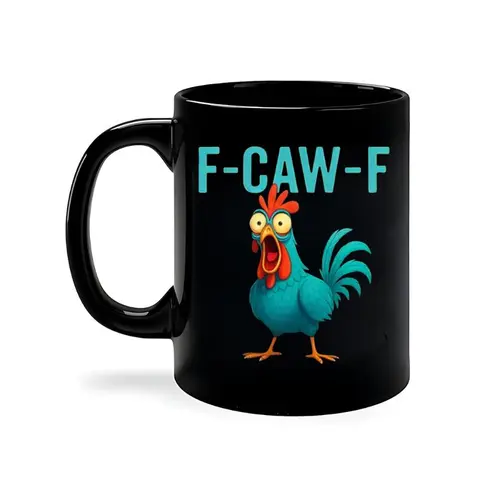 Funny Chicken F-CAW-F Mug, Rooster Humor Meme Cup ,Silly Farm, Birthday Gift for Men Women, Cute Chicken Coffee Mug
