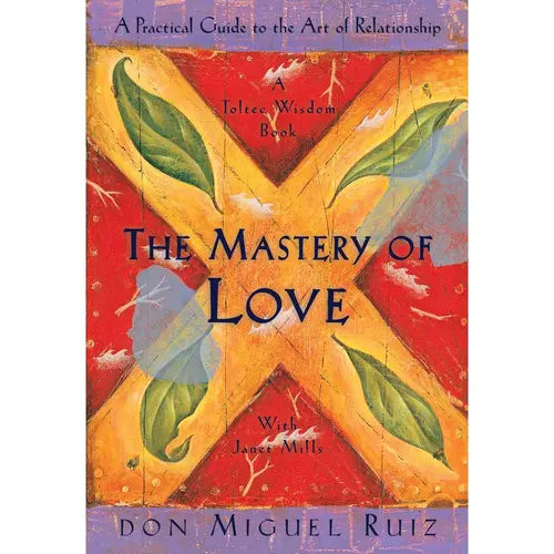 Used Soft Cover Reading Materials - The Mastery of Love: A Practical Relationship Guidance Book by Don Miguel Ruiz (English) - Focus on Happiness, Emotional Wounds, Personal Growth, Capture the Love Inside Us, Accept and Forgive Ourselves, Trade Paperback