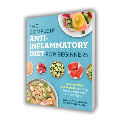 The Complete Anti-Inflammatory Diet Cookbook | Easy Anti-Inflammatory Recipes, Meal Plans & Wellness Guide