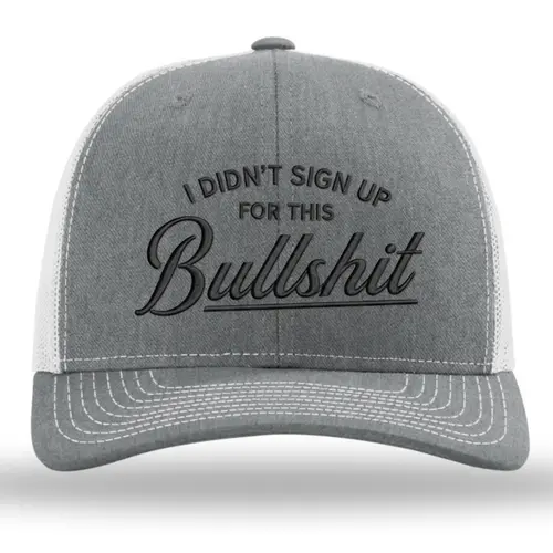 I Didn't Sign Up For This Embroidered Hat