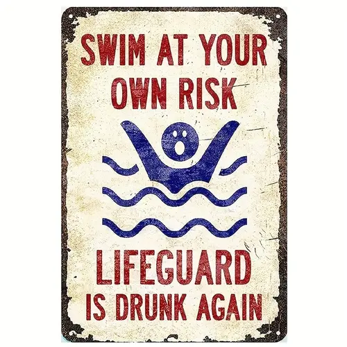 Vintage "Swim at Your Own Risk, Lifeguard Is Relaxed Again" Warning Sign |   Rustic Wooden Pool Safety Decor |   Durable Fiberboard Construction |   Humorous Wall Art for Pool, Spa & Patio |   Pre-Drilled Holes for Easy Hanging