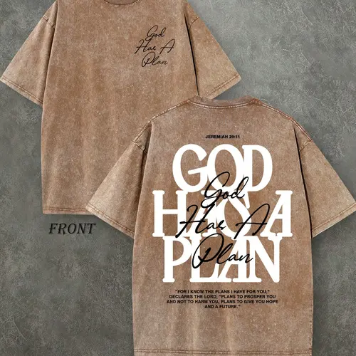 "God Has a Plan" Double-Sided Print Vintage Tee | 230gsm Heavyweight Washed Cotton Christian Streetwear, Unisex Wide-Shoulder Fit, High-Quality Casual Top for Men & Women