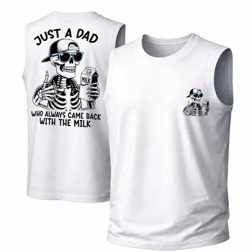 Men's Cotton Sleeveless Tank Top - Just A Dad Who Always Came Back With The Milk Printed Style. This Is A Casual Item Suitable For Both Men And Women, Especially Perfect For Spring And Summer; The Cool Print And Classic Crew Neck Cut