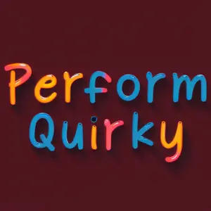 Perform Quirky