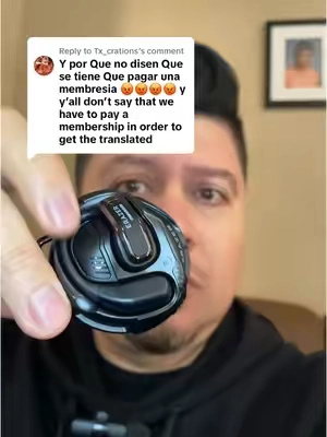 Replying to @Tx_crations  Audifonos Traductores | Translator Earbuds NO SUBSCRIPTION NEEDED. #translatorearbuds #audifonostraductores 