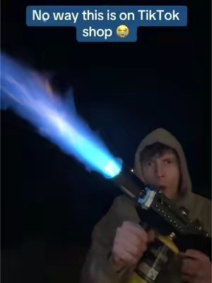 No way they have this on the TikTok shop 😭😭😭 #flame #flamethrower #fire #firestarter #dadgifts 