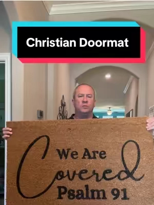 Psalm 91 Christian doormat is a great gift. We are covered. #doormat #christiantiktok #bibleverse #jesus #trustgod 