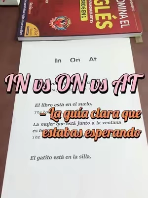 Domina IN, ON y AT en minutos: tiempo y lugar sin confusión#LanguageLearning #sabiocasa #6in1 #inglesfacil #ingles #english #englishbook #books #BookTok #sabiocasa 