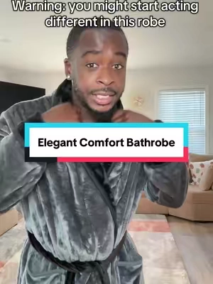 This ain’t just a robe, it’s a lifestyle upgrade
