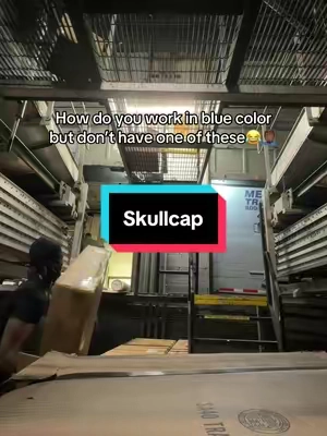 Come on do better bro😂 #skullcap #bluecolor #warehouse #headcap #peakseason 