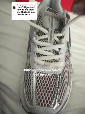 Replying to @Bella  Here’s the quick no-tie lace tutorial! Super clean, super easy, and so cute on foot. Click the cart to shop! #vomero5 #tutorials #howtolacesneakers 