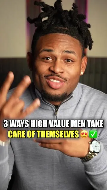 3 ways high value men take care of themselves✅life becomes so much easier with these hacks #relationshipadvice #datingtips #rizz 