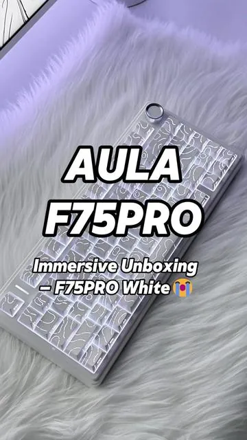😭Immersive Unboxing-F75PRO White#aula #aulaf75pro #f75pro #fyp #musthave #tiktokshopmademebuyit #techreview #pcgaming #techdeals #desksetup #WeeklyDeals #tiktokshopcreatorpicks #immersive #asmr #uboxingvideo