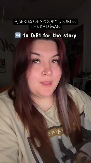 A Series of Spooky Stories: The Bad Man @mandiiikayyy.2 #aseriesofspookystories #scarystories #haunted #paranormal #scary 