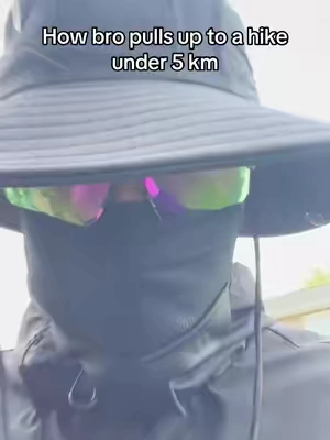 How bro pulls up to the 2 mile hike