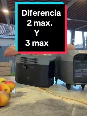 Diferenciade la Ecoflow 2 max - 3 max