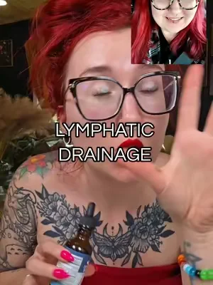 lymphatic drainage  . . . results may vary this is my own personal experience 