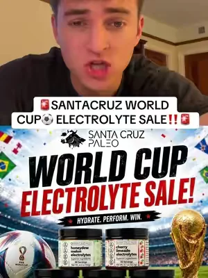 @Santa Cruz Paleo WORLD CUP ELECTROLYTE SALE‼️‼️⚽️⚽️🚨 #santacruzmedicinals #dealsforyoudays #electrolytes #fifaworldcup #worldcup @SantaCruzPaleo 
