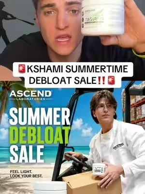 @K. Shami DEBLOAT SALE ‼️🚨 #kshami #debloat #summersale #summerbody #looksmax @Ascend Laboratories 