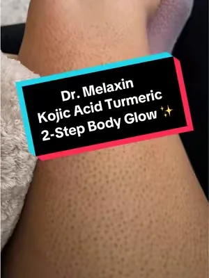 Dr. Melaxin 2 Step Body Glow 🧡 strawberry skin, dark spots and hyperpigmentation hate to see this exfoliating and brightening kojic acid and turmeric duo coming #drmelaxinskincare #dealsforyoudays #tiktokshopsummerturnup