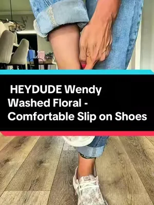HEYDUDE Wendy Washed Floral - Comfortable Slip on Shoes #TiktokShopCreatorPicks #heydudesuperbrandday 