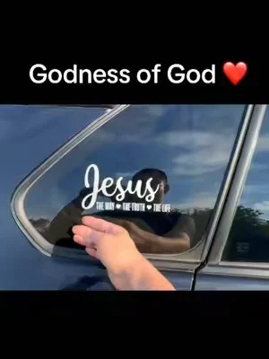 Godness of God ❤️ car stickers .#jesusthewaythetruththelife #jesuslovesyou #jesuschrist #thewaythetruthandthelife #carstickers 
