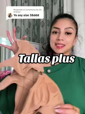 Respuesta a @Iris Andujar   Tallas plus . #DealsForYouDays  #bra  #sizeplus  #brasier 