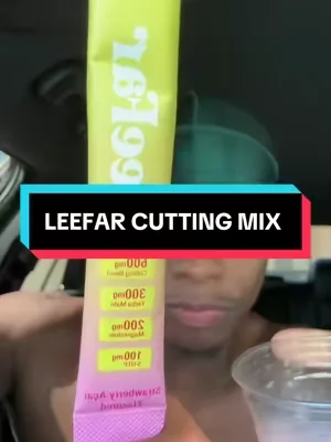 This Works & Tasste Good🔥 Don’t Miss Out  #cuttingmix #debloat #snatched #leefar #GlowUp @Leefar US 