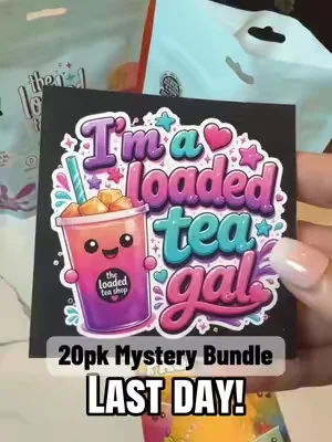 The loaded tea shop 20pk mystery bundle! Get it before it goes back to regular price #theloadedteashop #loadedtea #loadedteasathome #naturalcaffeine #dealsforyoudays 