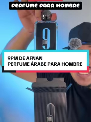 9 Pm de Afnan, perfume Árabe para Hombre #9pm #parfum #afnan #perfume #tiktokshopcreatorpicks 