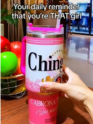 Your daily reminder that you’re THAT girl.#WeeklyDeals #chingona #tumbler #entertainment #badasswomem 