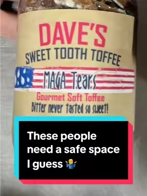 You’d think the fuck your feelings crowd wouldn’t be so emotional about some small candy company from Michigan 🤷‍♂️ #maga #cult #toffee #freedom #candyshop 