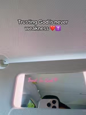 Trusting God is never weakness ❤️✝️.Trust in God ❤️ car decals #faith #tiktokshopsummersale #carsaccessories #trustingod #godisgood 