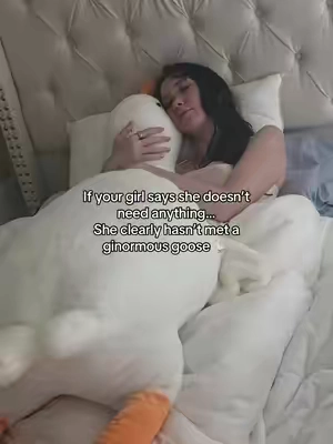 life is short. get her a goose.