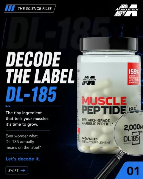 but when was the last time you actually looked at the ingredients in your supplements? Let's change that. 🧬  Understanding the label is one of the easiest ways to make smarter decisions about your nutrition. Today, we're breaking down DL-185, the patented peptide inside MuscleTech Muscle Peptide 185, and why it's designed to support your body's muscle-building process. 🧠 Swipe to decode the science, made simple. 💬 What ingredient should we decode next? #peptide #muscle #GymTok #Fitness #Science 