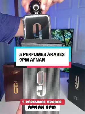 5 perfumes Árabes, Afnan 9PM #afnan9pm #perfumesarabes #parfum #9pm #tiktokshopcreatorpicks 