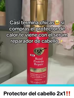 2 x 1 😍 heat protectant and repair serum‼️‼️‼️ En descuento hoy‼️‼️ #tikt#tiktokshopcreatorpickstokshopbacktoschool ##ogxheatprotectant##heatprotectant##ogx