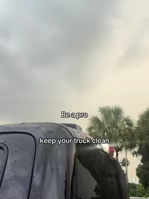 Don’t be a clown, keep the truck clean 